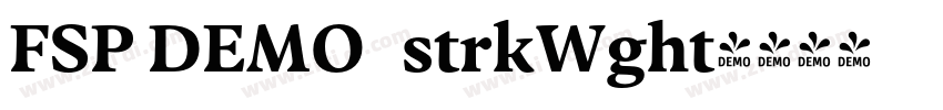 FSP DEMO   strkWght字体转换
